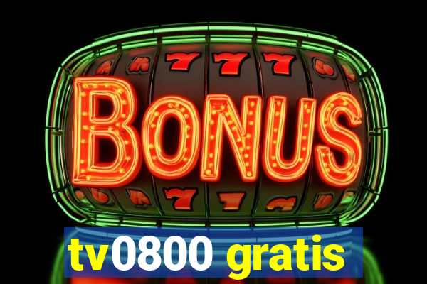 tv0800 gratis